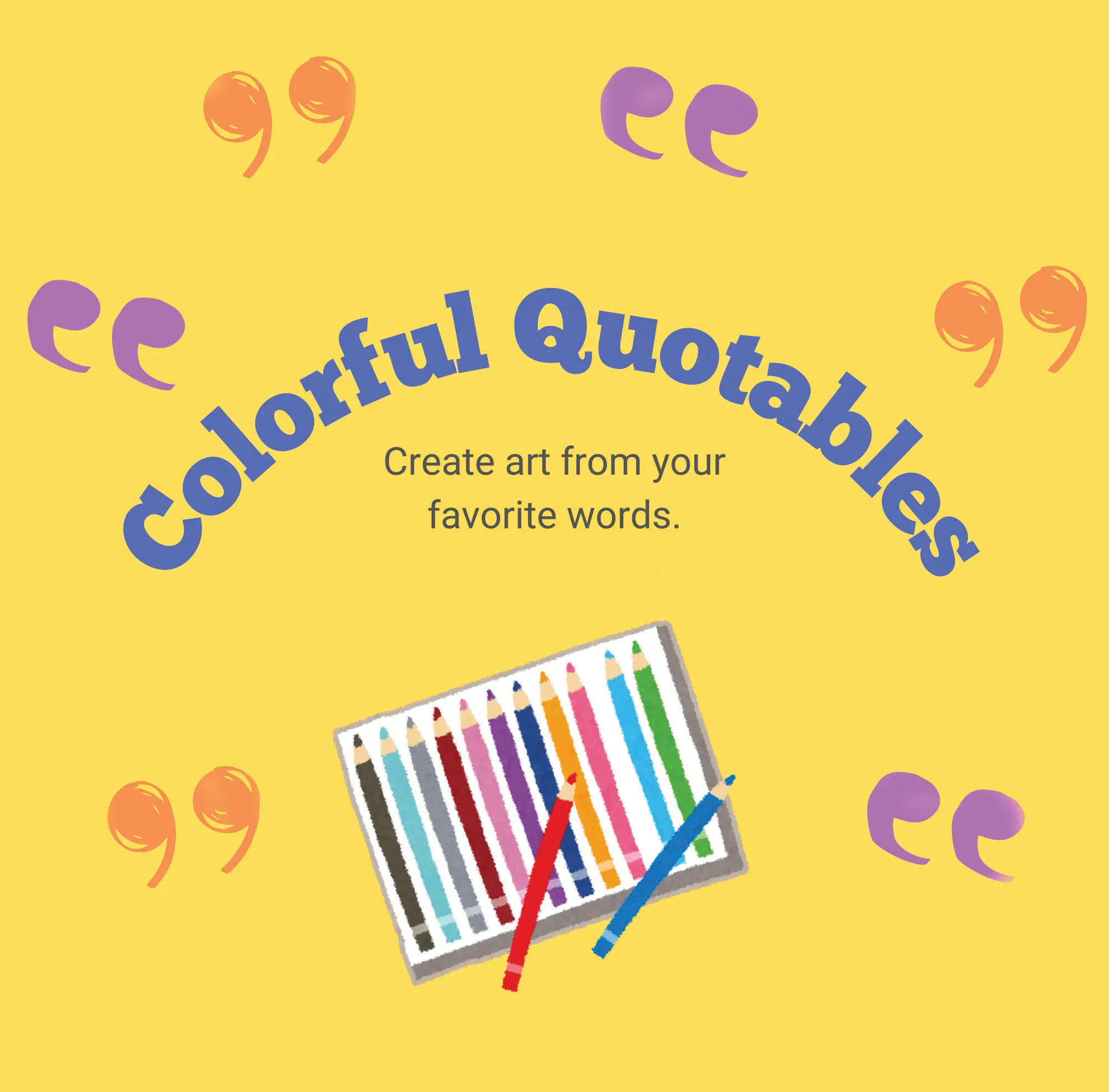Colorful Quotables